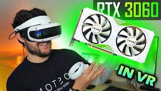 RTX 3060 - Can it run VR   (10 games tested)