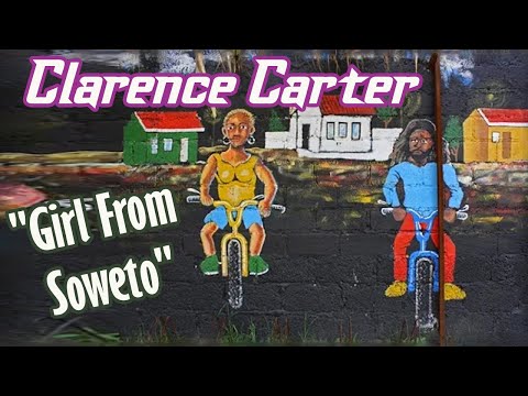 Clarence Carter - "Girl From Soweto" (1982) - Studio Version