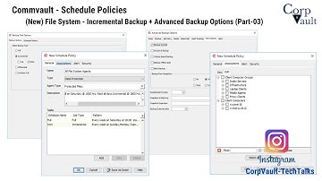 #Commvault - Schedule Policies - FS iDA Incremental Schedule + AdvancedOptions (ForBeginners)-Part03