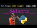 __delattr__ - dunder / método mágico em Python #9