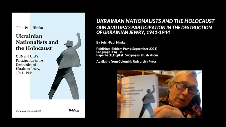 Ukrainian Nationalists and the Holocaust, John-Pau...