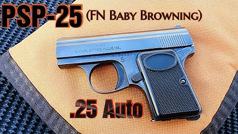 Cover Image for Precision Small Arms PSP-25 PSA-25 .25acp Review & Shoot - FN Baby Browning 25 Auto