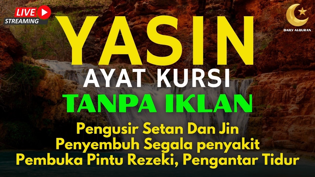 Surah Yasin & Ayat Kursi Pengusir Setan dan Penyembuh Segala Macam Peny4kit, | By : Alaa Aqel
