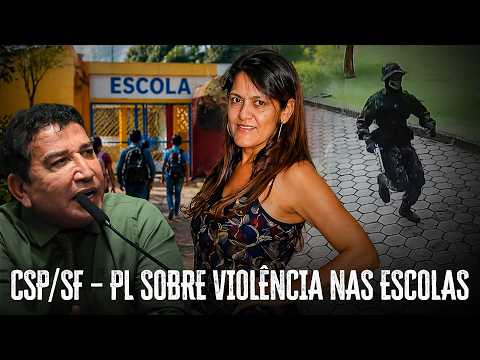 CSP/SF – PL SOBRE VIOLÊNCIA NAS ESCOLAS
