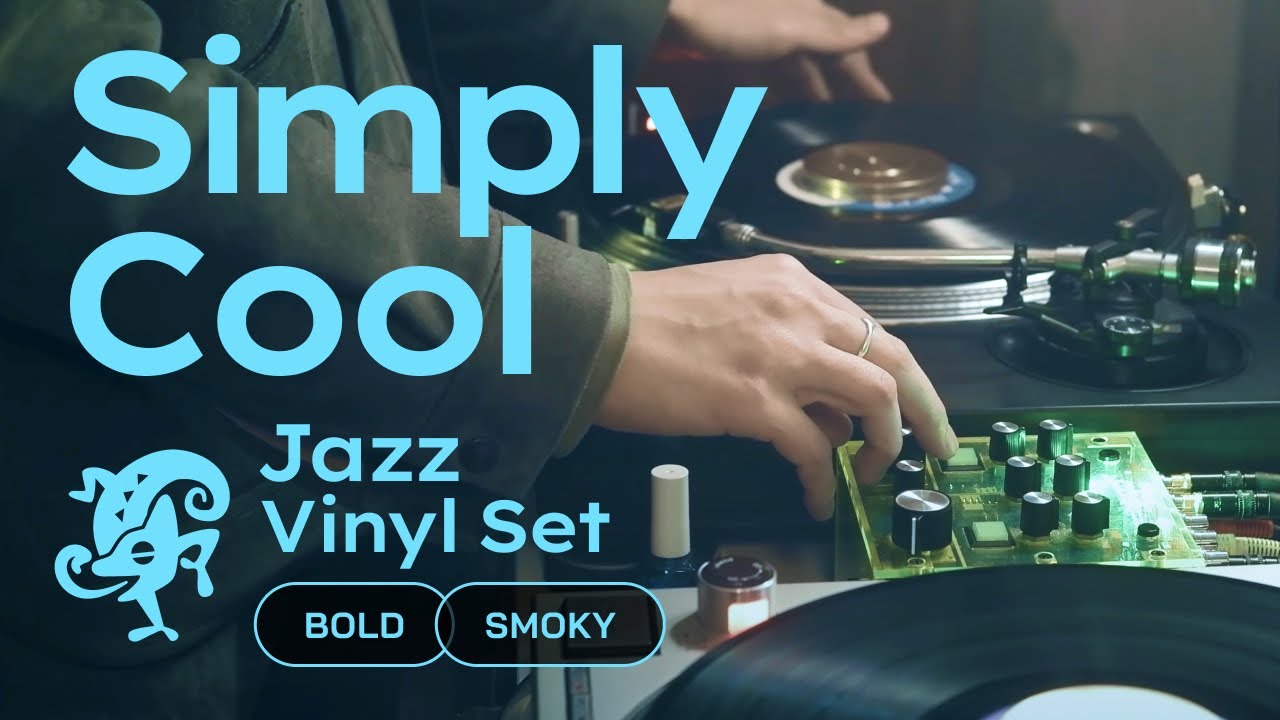 Simply Cool Jazz Vinyl Set // Bold & Smoky [50min / 4K]