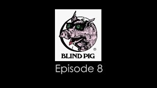 Blind Pig 40th Anniversary - Blues History Episode 8