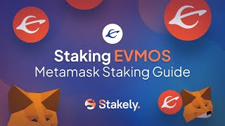 How to stake EVMOS with MetaMask | Evmos Staking Guide How to stake EVMOS with MetaMask | Evmos Staking Guide