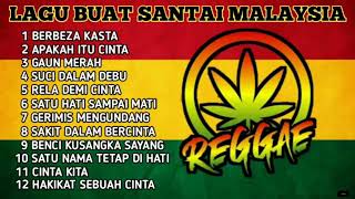 LAGU MALAYSIA || VERSI REGGAE FULL ALBUM COVER SKA TERBARU 2020