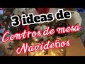 Ideas de centro de mesa Navideños fáciles de hacer