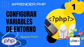 🐘 CONFIGURAR VARIABLES DE ENTORNO PHP WINDOWS 10 ▶ CREAR VARIABLES DE ENTORNO PHP ◀ CONFIGURACIÓN 🔔