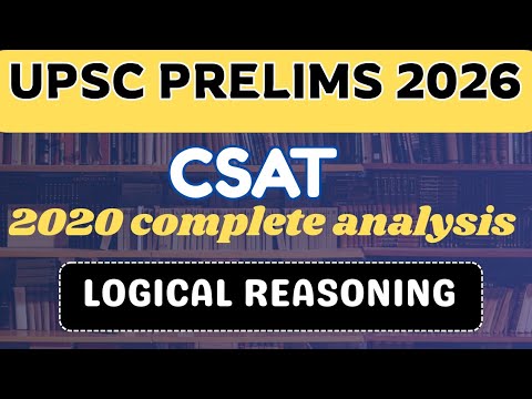 UPSC PRELIMS CSAT 2020 LOGICAL REASONING| 10 year pyqs (2014-2024 ...