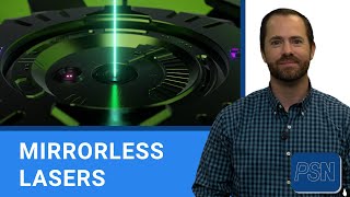 New Technique for Mirrorless Lasers, Quantum-Ready Cyber Security