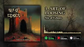 Stir of Echoes - Art of Loosing