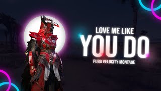 Love Me Like You Do Pubg Velocity Montage Itx Aa303