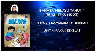 BM TAHUN 1 BUKU TEKS MS 23 || BUKU AKTIVITI MS 24 || UNIT 4 : RAKAN SEKELAS