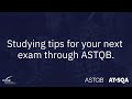 Study tips for taking an exam through ASTQB