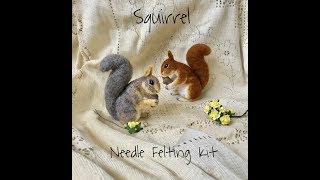 HOW TO MAKE A NEEDLE FELT SQUIRREL - DIY - TUTORIAL