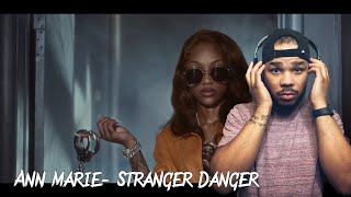 Great video | Ann Marie - Stranger Danger Official Music Video REACTION