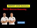 MAHCET 2026 Solutions | Slot 2 | Abstract Reasoning
