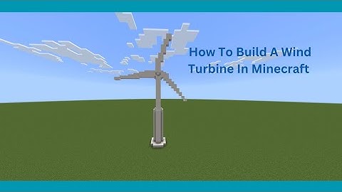 Minecraft Wind Turbine Tutorial