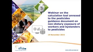 Webinar: Calculation tool annexed to the pesticides guidance document Webinar: Calculation tool annexed to the pesticides guidance document