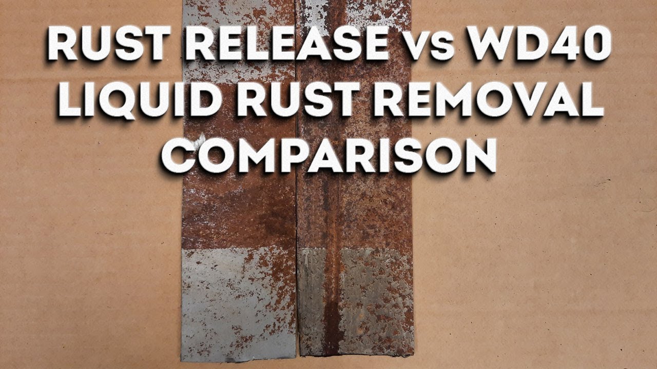 Liquid Rust Removal Comparison Rust Release vs WD40 YouTube