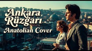 Ankara Rüzgarı Anatolian Rock Cover