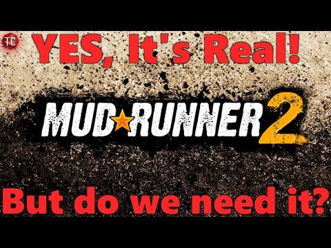 SpinTires MudRunner 2 OFFICIALLY ANNOUNCED!!