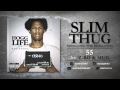 Slim Thug 55 Ft Z Ro Mug Audio mp3