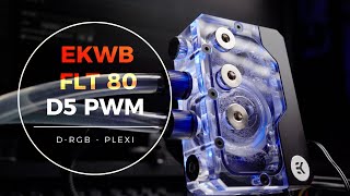 EK WaterBlocks EK-Quantum Kinetic FLT 80 D5 PWM D-RGB - Plexi EK WaterBlocks EK-Quantum Kinetic FLT 80 D5 PWM D-RGB - Plexi