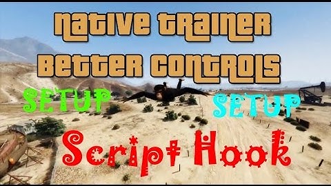 Gta V Native Trainer+Script Hook V Setup Last Version