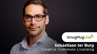 SmugMug Live Special - Creative Commons Licensing with Sebastiaan ter Burg. SmugMug Live Special - Creative Commons Licensing with Sebastiaan ter Burg.
