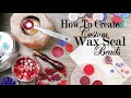 How to Create Custom Wax Seal Beads