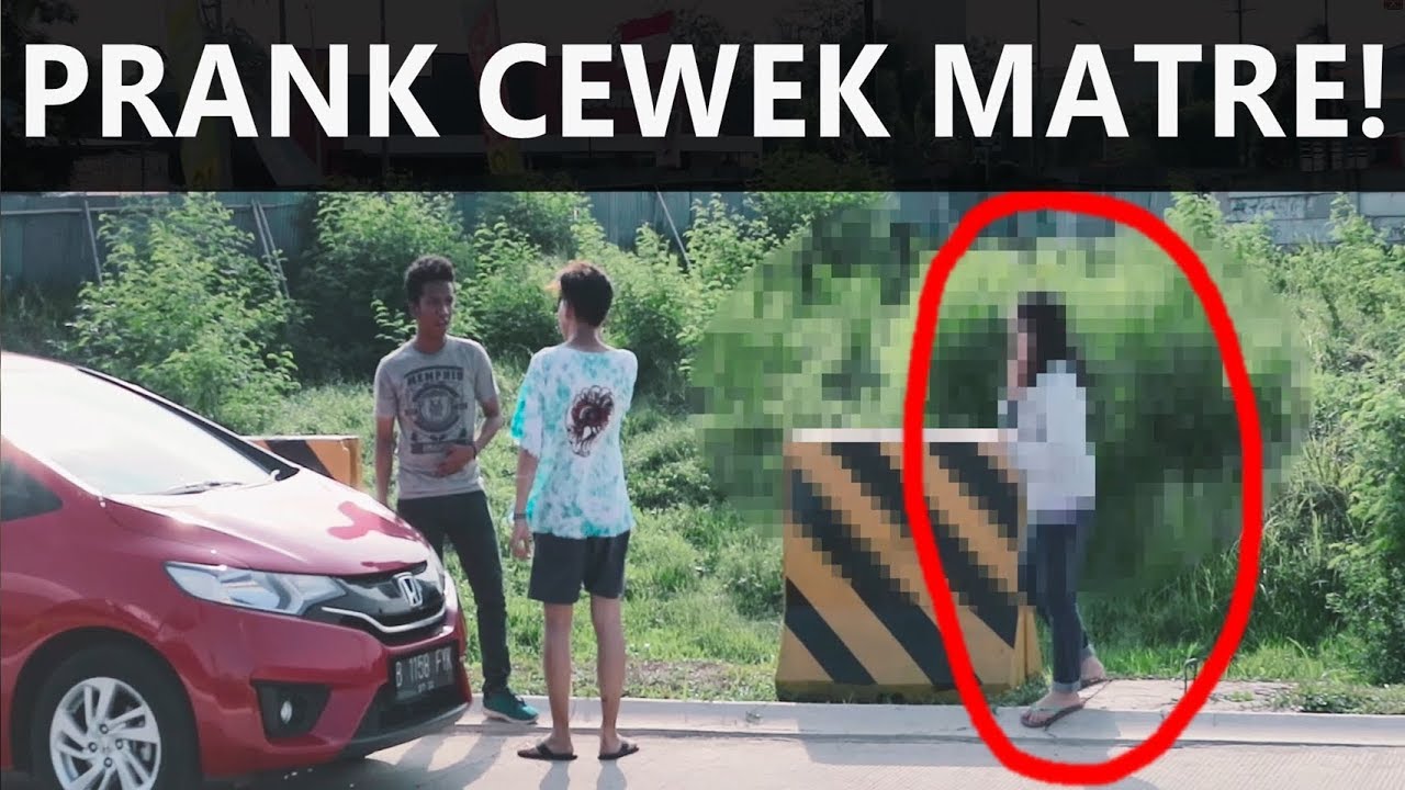 PRANK KE CEWEK MATRE YouTube