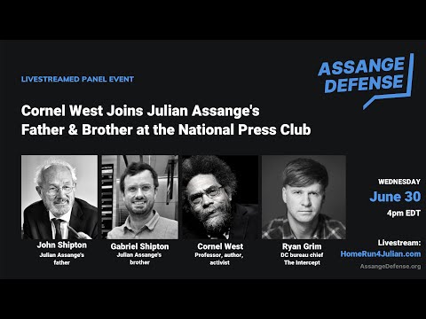 Cornel West and Ryan Grim joins Julian Assange's father & brother at National Press Club