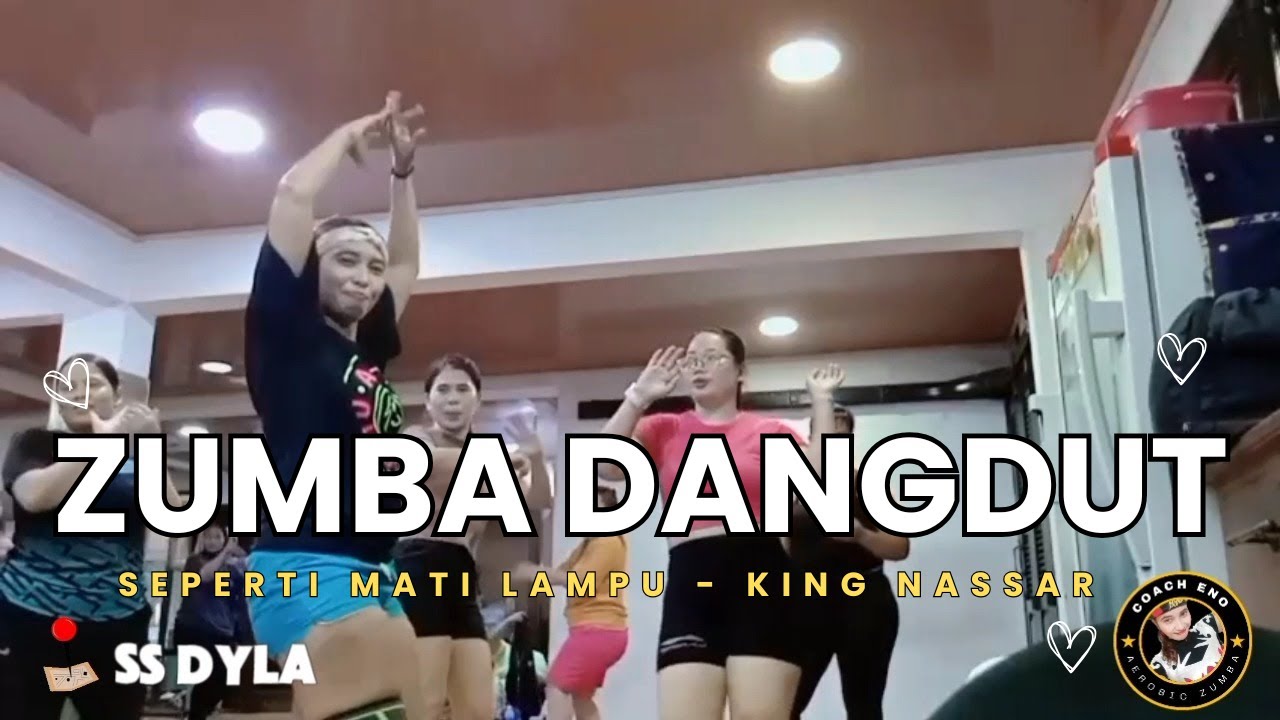 ZUMBA DANGDUT | Seperti Mati Lampu – King Nassar | Dance Workout Bakar Lemak