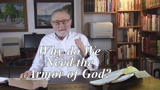Why do We Need the Armor of God Ephesians 6 11 12 Stand Against the Devil 35