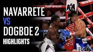 Emanuel Navarrete vs. Isaac Dogboe 2 Highlights | Rematch, Same Chaos, Zero Blocking!
