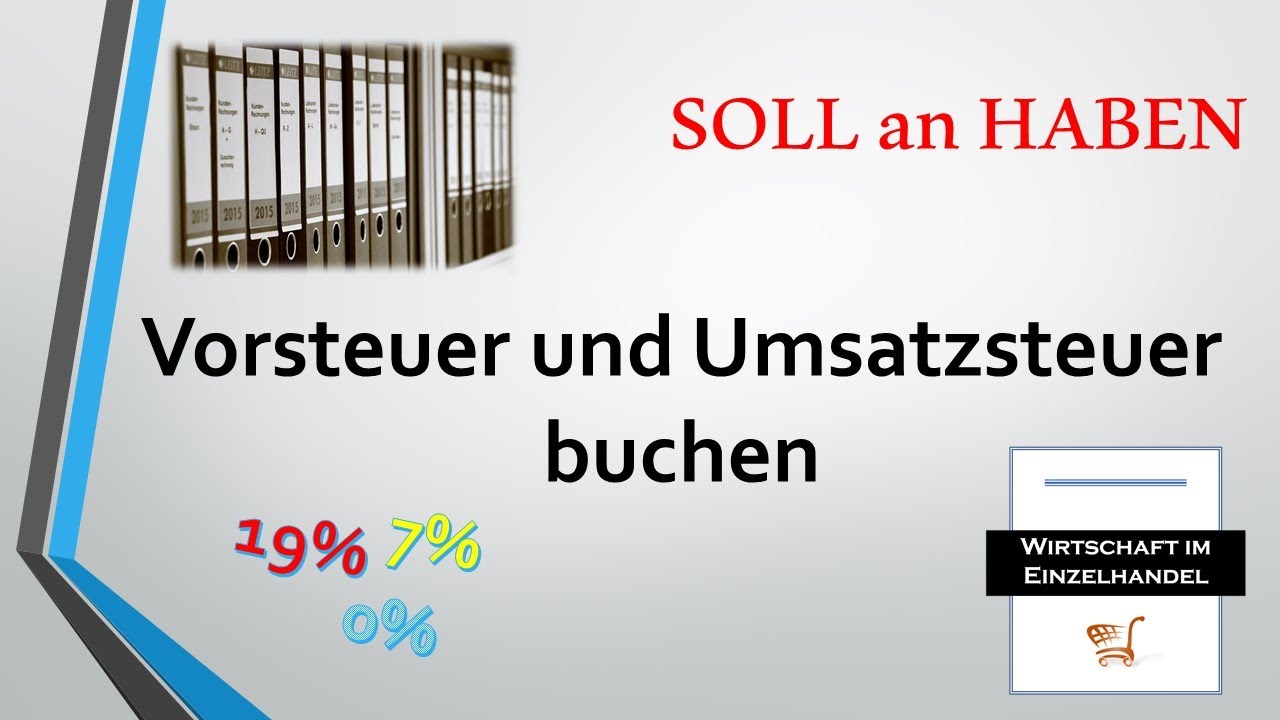 Update Umsatzsteuer und Vorsteuer richtig buchen - an mehreren Beispielen erklärt
