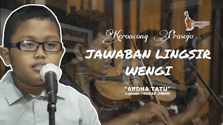 JAWABAN LINGSIR WENGI - ARDHA TATU - KERONCONG PRASOJO