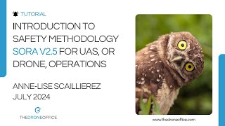 INTRODUCTION TO SORA v2.5 | SORA METHODOLOGY | SORA VERSION 2.5 PUBLISHED | THE DRONE OFFICE