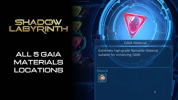 Shadow Labyrinth walkthrough - All 5 gaia materials locations - How to max gaia skills & get balgus