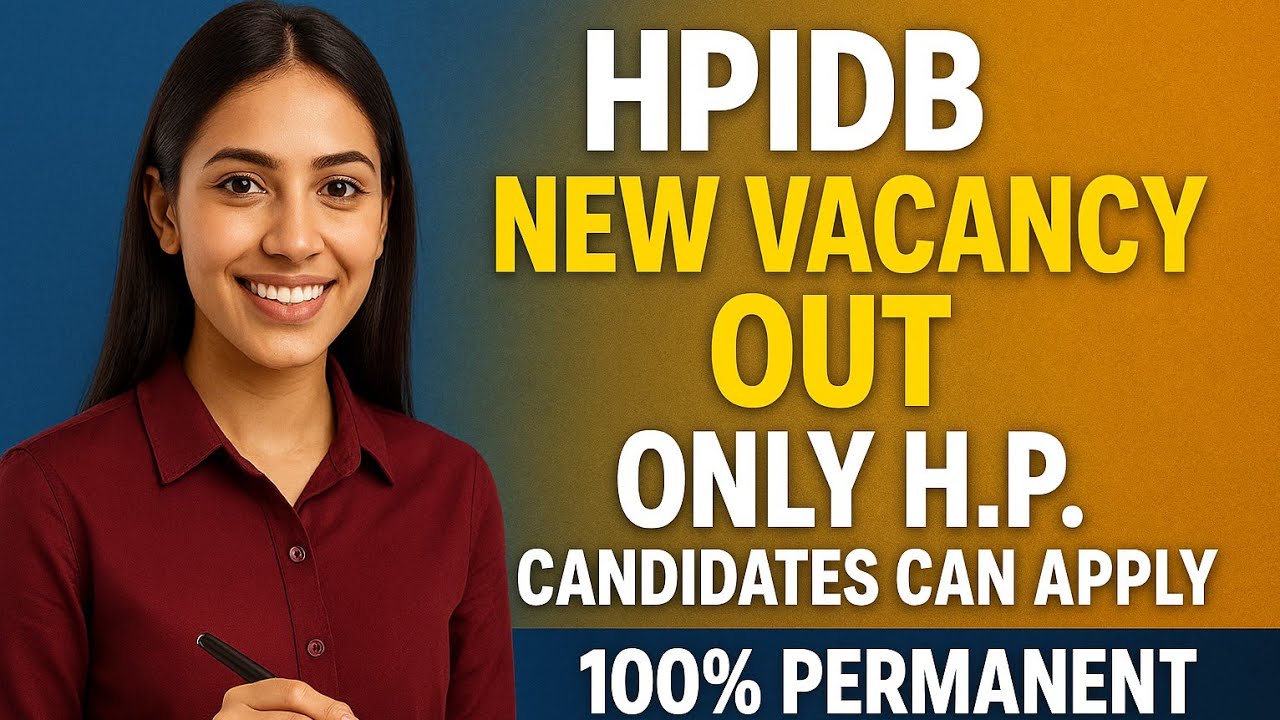 HP New vacancy out !! HPIDB new vacancy out