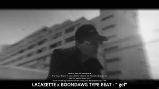 Free - Lacazette X Boondawg Type Beat - Igel