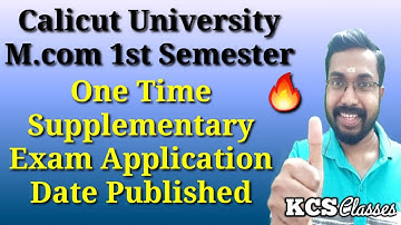 Calicut University M.com 1st Semester|One Time Supplementary Exam Application Date Published