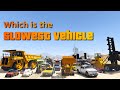 GTA V Which is the Slowest vehicle in utility/services vehicles.