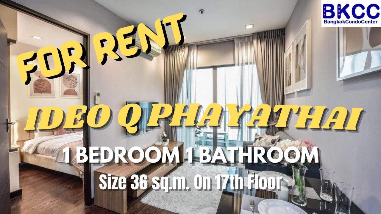 ✅19,000✅ S8-1165 ให้เช่า ไอดีโอ คิว พญาไท คอนโดมิเนียม ( Ideo Q Phayathai ) 1ห้องนอน 36 ตรม. ชั้น 17 | สรุปเนื้อหาที่มีรายละเอียดมากที่สุดเกี่ยวกับหอ bts พญาไท