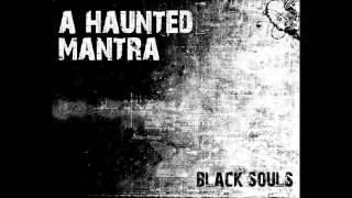 A Haunted Mantra - Moments Lost in Time