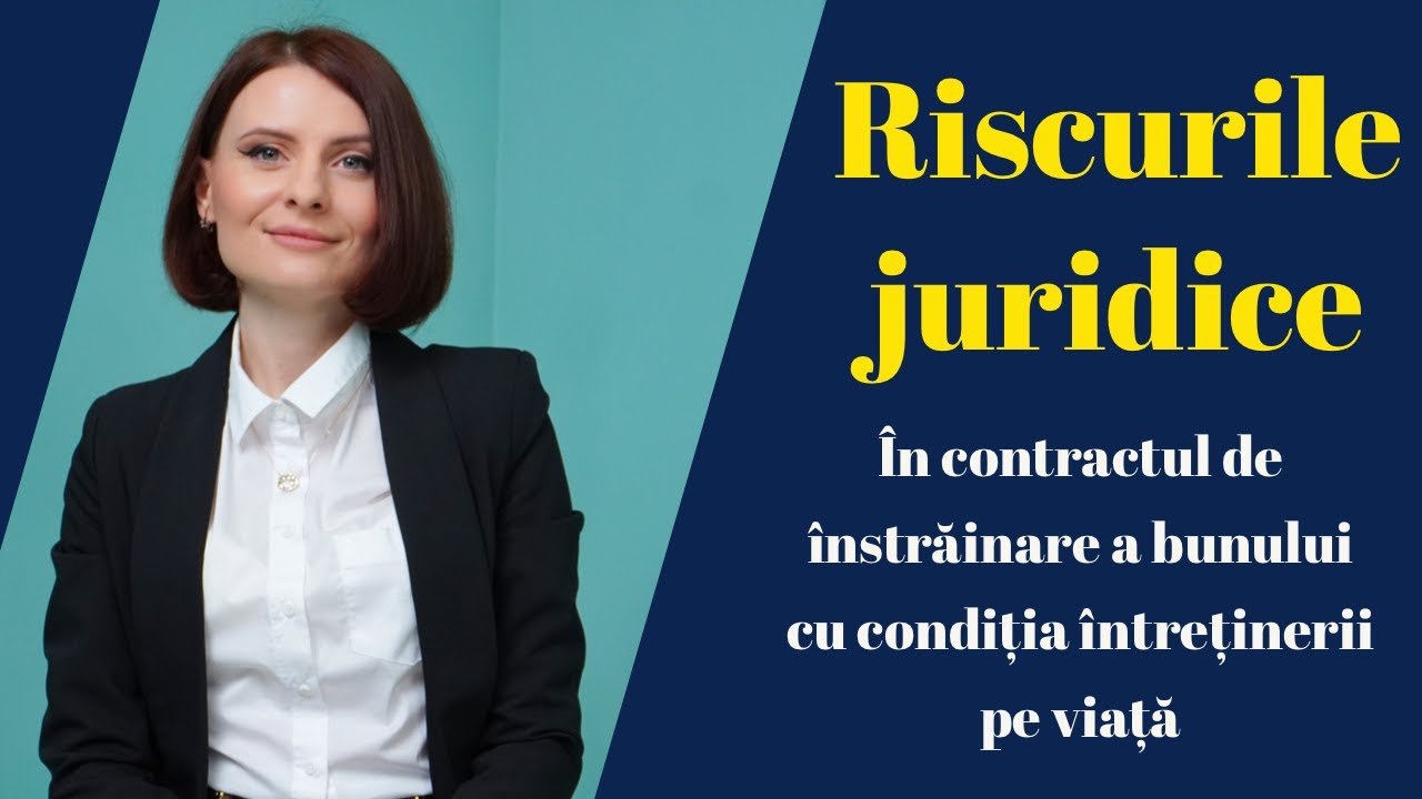 Riscurile juridice în contractul de înstrăinare a bunului cu condiția întreținerii pe viață