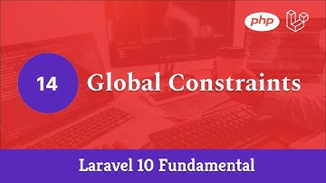 Laravel 10 Fundamental [Part 14] - Global Constraints